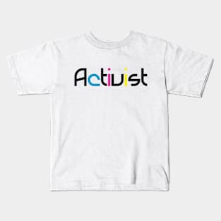 Activist Kids T-Shirt